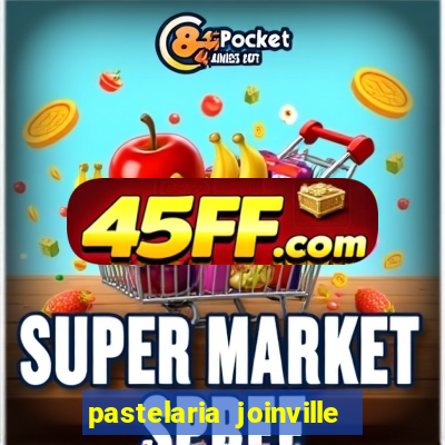 pastelaria joinville zona sul